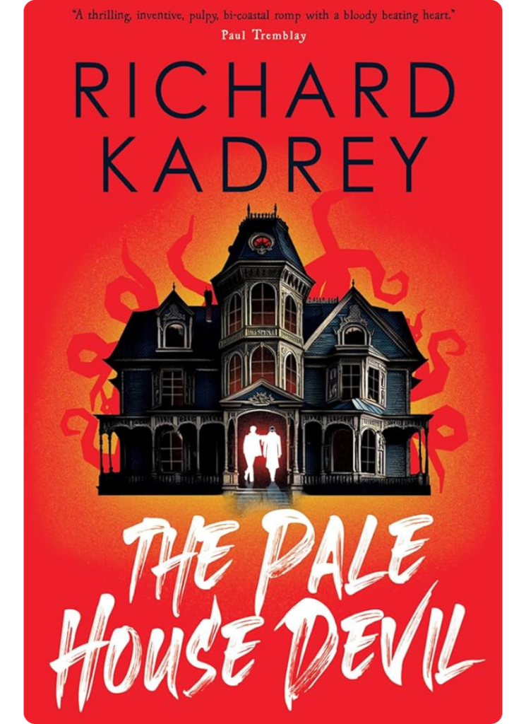 cover of the pale house devil by richard kadrey 