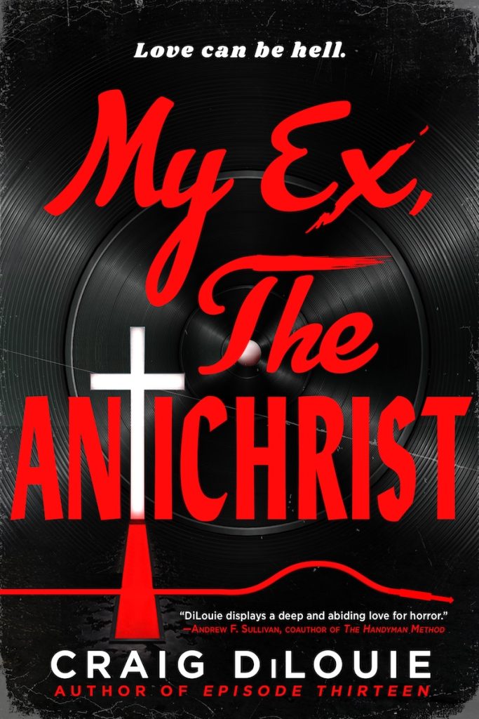 My Ex the AntiChrist by Craig Di Louie Book Cover