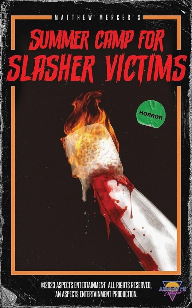 Summer Camp for Slasher Victims by Matthew Mercer Book Cover